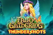 Fairy Gathering: Thundershots